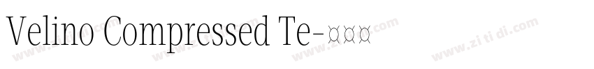 Velino Compressed Te字体转换